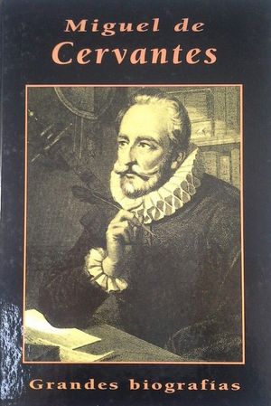 Imagen del vendedor de MIGUEL DE CERVANTES a la venta por CENTRAL LIBRERA REAL FERROL