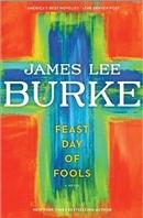 Seller image for Burke, James Lee | Feast Day of Fools | Signed First Edition Copy for sale by VJ Books