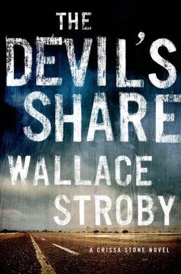 Imagen del vendedor de Stroby, Wallace | Devil's Share, The | Signed First Edition Copy a la venta por VJ Books