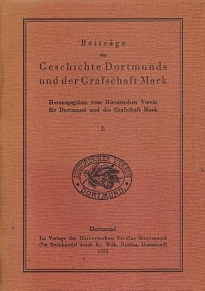 Beiträge zur Geschichte Dortmunds und der Grafschaft Mark. I.