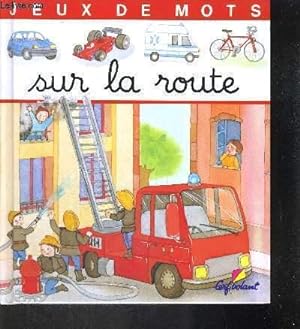 Bild des Verkufers fr JUEUX DE MOTS / SUR LA ROUTE zum Verkauf von Le-Livre