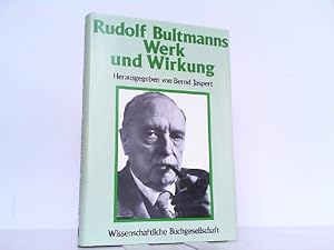 Bild des Verkufers fr Rudolf Bultmanns Werk und Wirkung. zum Verkauf von Antiquariat Ehbrecht - Preis inkl. MwSt.