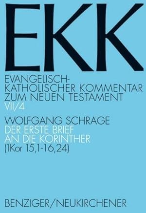 Image du vendeur pour Evangelisch-Katholischer Kommentar zum NT / Korintherbrief 1 : Der erste Brief an die Korinther. 4. Teilband. 1 Kor 15,1 - 16,24 mis en vente par AHA-BUCH GmbH