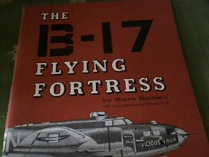B-17 Flying Fortress. -Famous Aircraft Series-