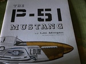 The P 51 Mustang. -Famous Aircraft Series-