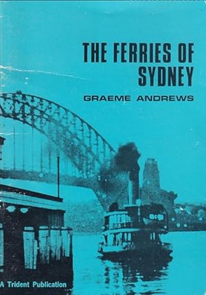 Seller image for FERRIES OF SYDNEY for sale by Jean-Louis Boglio Maritime Books