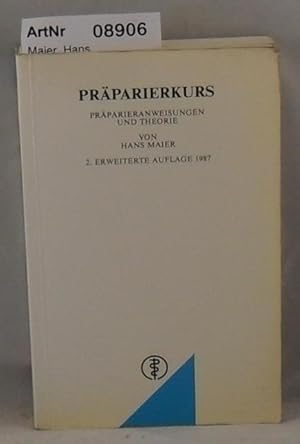 Präparierkurs - Präparieranweisungen und Therorie