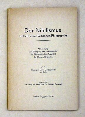 Der Nihilismus im Licht einer kritischen Philosophie.