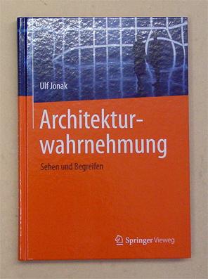 Seller image for Architekturwahrnehmng. Sehen und Begreifen. for sale by antiquariat peter petrej - Bibliopolium AG