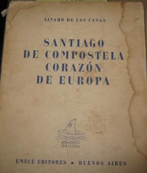 Immagine del venditore per Santiago de Compostela corazn de Europa venduto da Librera Monte Sarmiento