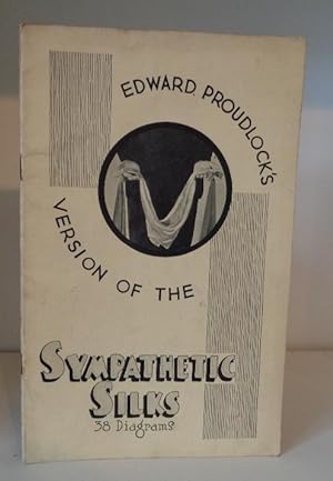 Image du vendeur pour Edward Proudlock's Version of the Sympathetic Silks mis en vente par BRIMSTONES