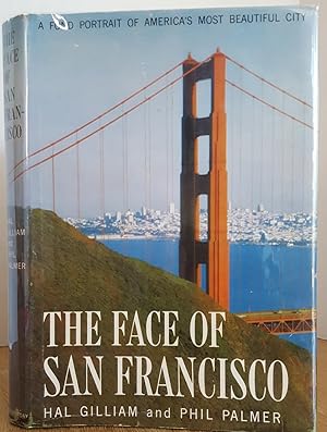 Seller image for THE FACE OF SAN FRANCISCO for sale by MARIE BOTTINI, BOOKSELLER