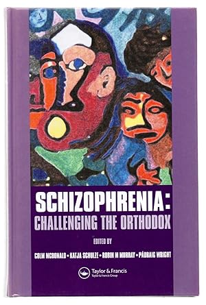 Seller image for Schizophrenia: Challenging The Orthodox for sale by Attic Books (ABAC, ILAB)