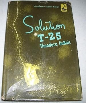 Imagen del vendedor de Solution T-25 a la venta por Easy Chair Books