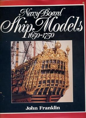 Navy Board Ship Models 1750 - 1850