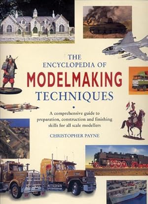 Seller image for The Encyclopedia of Modelmaking Techniques for sale by Bay Books