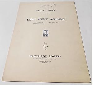 Seller image for Love Went A-Riding: Song With Piano, High Voice in G-Flat (Sheet Music) for sale by Bloomsbury Books