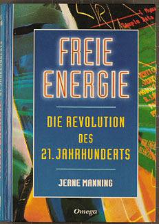 Image du vendeur pour Freie Energie: Die Revolution des 21. Jahrhunderts mis en vente par Peters Buchkontor