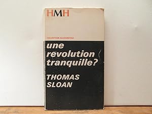 Une révolution tranquille?