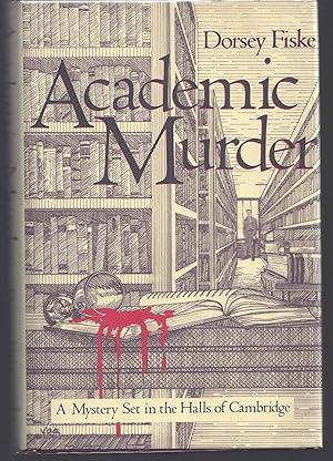Image du vendeur pour Academic Murder mis en vente par Brenner's Collectable Books ABAA, IOBA