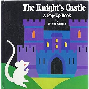 The Knight's Castle: A Pop-Up Book