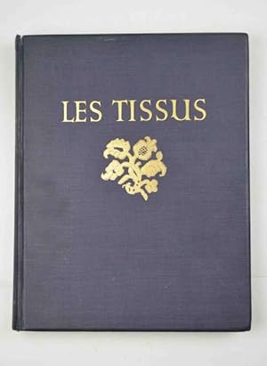 Les tissus. documents de décoration textile des origines au début du XIXème siècle.