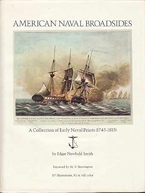 American naval broadsides: A collection of early naval prints (1745-1815) / Edgar Newbold Smith