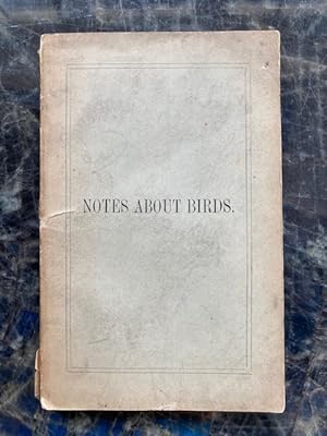 Notes About Birds.