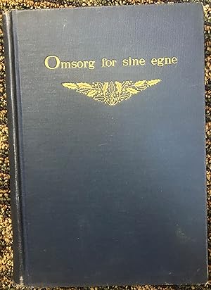 Omsorg For Sine Egne: Indremissions-artikler