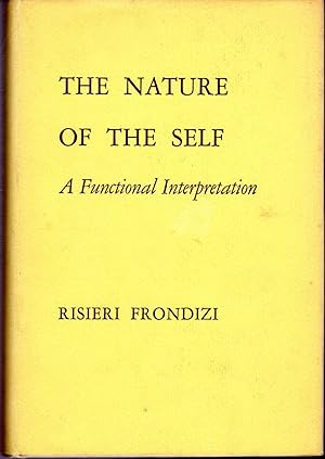 Imagen del vendedor de The Nature of the Self: A Functional Interpretation a la venta por Dorley House Books, Inc.