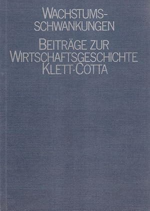 Seller image for Wachstumsschwankungen : wirtschaftl. u. soziale Auswirkungen (Sptmittelalter bis 20. Jh.). (Gesellschaft fr Sozial- und Wirtschaftsgeschichte: Referate und Diskussionsbeitrge ; 8Beitrge zur Wirtschaftsgeschichte ; Bd. 13). for sale by Brbel Hoffmann