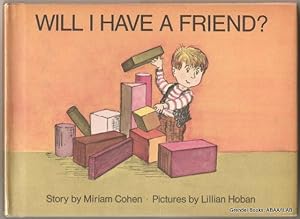 Seller image for Will I Have a Friend? for sale by Grendel Books, ABAA/ILAB