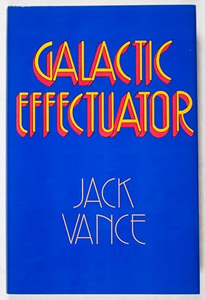 Galactic Effectuator [SIGNED]