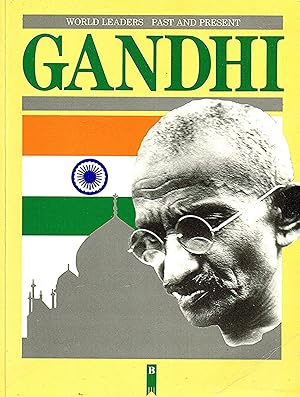 Mahatma Gandhi : Part Of The Series World Leaders Past & Present :