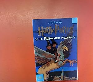 Immagine del venditore per Harry Potter Et Le Prisonnier D`Azkaban. venduto da biblion2