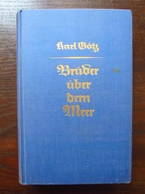 Seller image for Brüder über dem Meer. Schicksale und Begegnungen for sale by Rudi Euchler Buchhandlung & Antiquariat