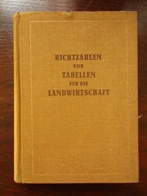 Seller image for Richtzahlen und Tabellen für die Landwirtschaft for sale by Rudi Euchler Buchhandlung & Antiquariat