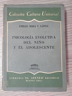 Seller image for PSICOLOGA EVOLUTIVA DEL NIO Y EL ADOLESCENTE. for sale by LIBRERIA AZACAN