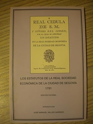 Imagen del vendedor de LOS ESTATUTOS DE LA REAL SOCIEDAD ECONMICA DE LA CIUDAD DE SEGOVIA 1781 a la venta por LIBRERIA AZACAN