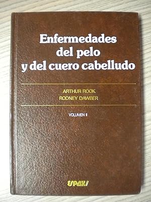 Seller image for ENFERMEDADES DEL PELO Y DEL CUERO CABELLUDO. VOLUMEN II for sale by LIBRERIA AZACAN