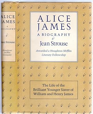 Bild des Verkufers fr Alice James: A Biography zum Verkauf von Between the Covers-Rare Books, Inc. ABAA