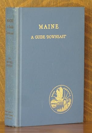 Seller image for MAINE - A GUIDE 'DOWN EAST' for sale by Andre Strong Bookseller