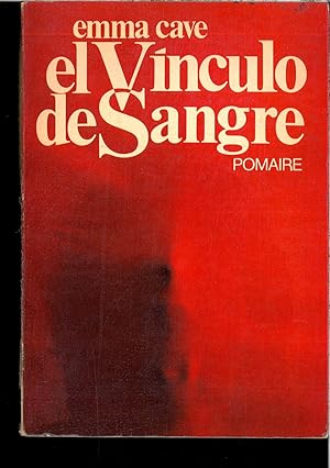 Seller image for EL VINCULO DE SANGRE for sale by Papel y Letras