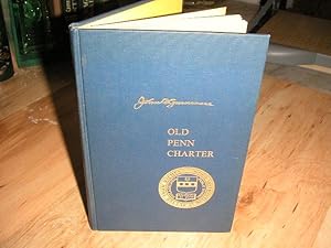 Imagen del vendedor de Old Penn Charter a la venta por The Vintage BookStore