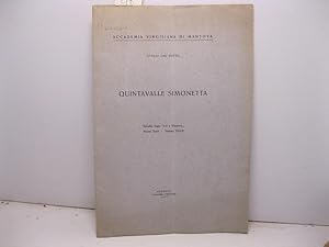 Accademia virgiliana di Mantova. Quintavalle Simonetta. Estratto dagli Atti e Memorie, nuova seri...