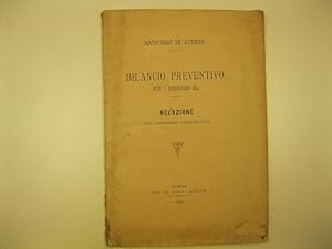 Manicomio di Aversa. Bilancio preventivo per l'esercizio 1894. Relazione alla Commissione amminis...
