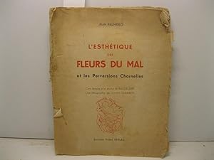 L'esthetique des fleurs du mal et les Perversions Charnelles. Cinque dessins a' la plume de Baude...