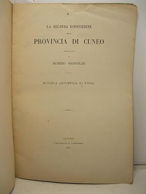 La seconda esposizione della provincia di Cuneo. Rivista artistica di Vinai.