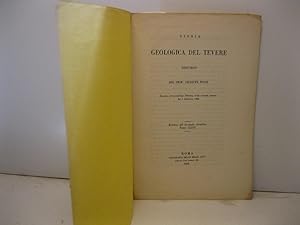 Storia geologica del Tevere. Discorso del Prof. Giuseppe Ponzi recitato all'accademia Tiberina ne...