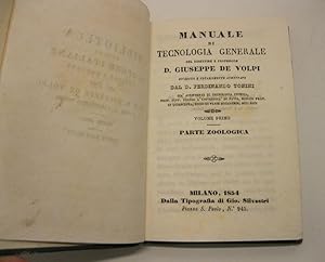 Immagine del venditore per Manuale di tecnologia generale. Volume primo. Parte zoologica venduto da Coenobium Libreria antiquaria